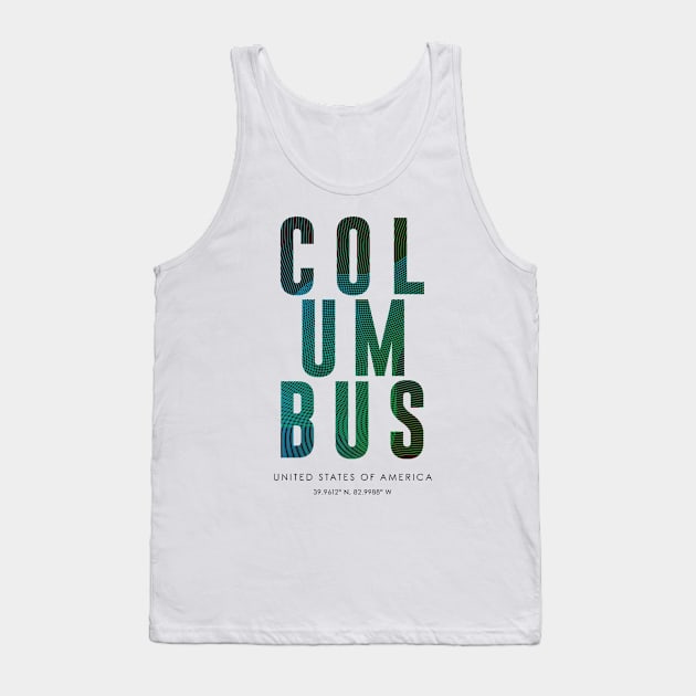 Columbus City typography Tank Top by StudioGrafiikka